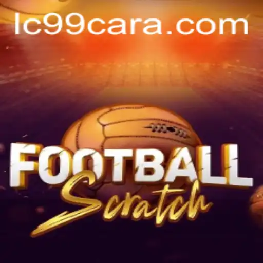 Discover FootballScratch: Revolutionizing Sports Gaming with LC99