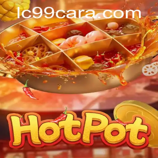 Discovering the Exciting World of 'Hotpot' with LC99